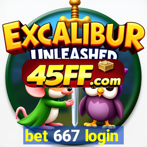 bet 667 login